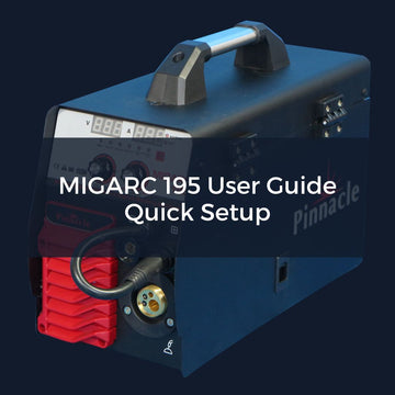 Pinnacle MIGARC 195 MIG Welding Machine User Guide